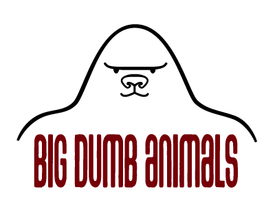 Big Dumb Animals